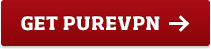 Get PureVPN