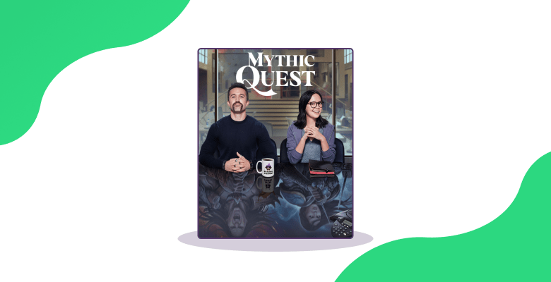 Best apple tv show - Mythic Quest