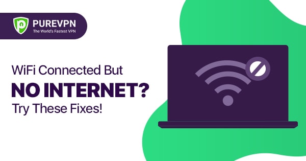 wifi connected but no internet