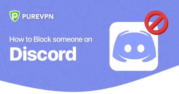 How to Block Someone on Discord in 2023