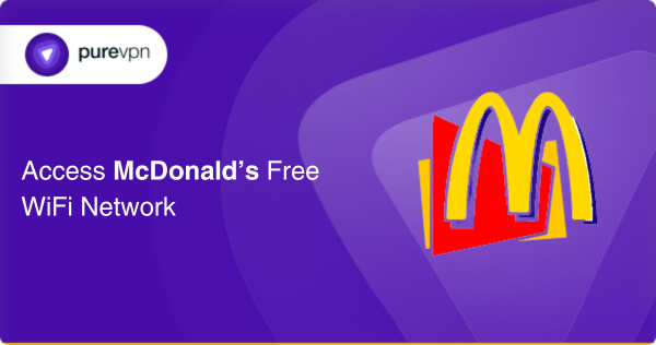 Access McDonald’s Free WiFi Network