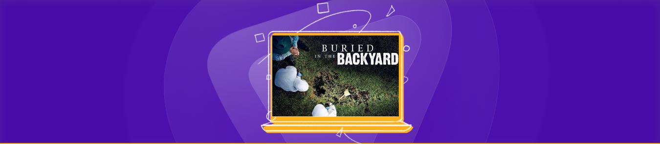 watch Buried in the Backyard Season 5 online