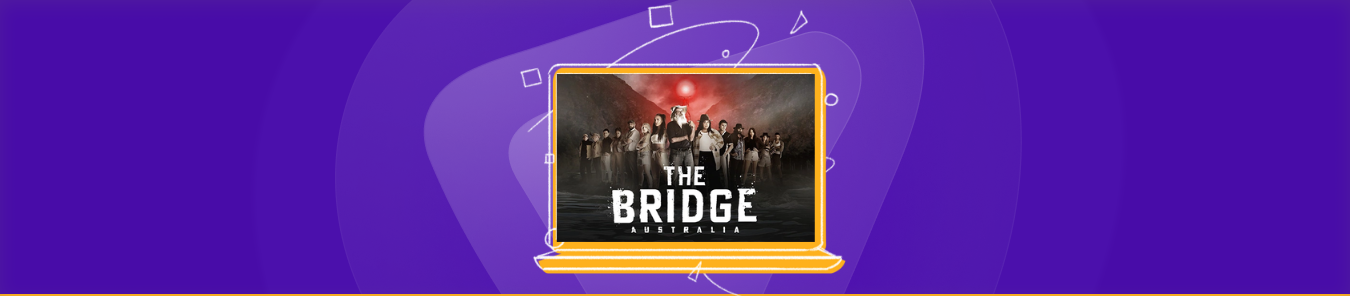 watch The Bridge Australia online