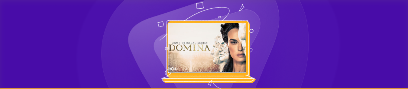 How to watch Domina Season 2 in the UK - PureVPN Blog