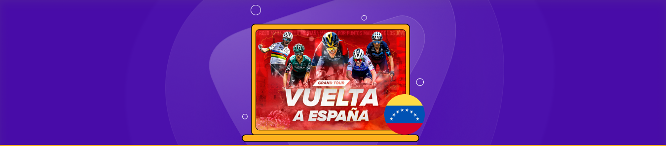 How to Watch Vuelta a España in Venezuela