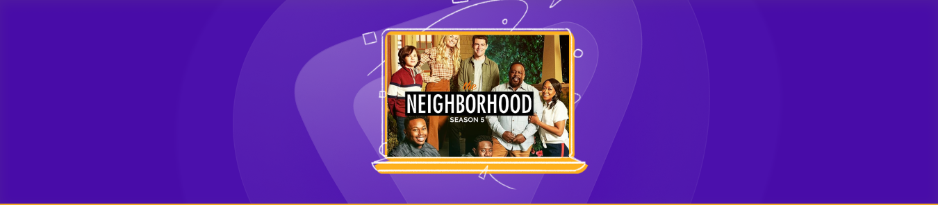 How to watch The Neighborhood Season 5 in the US for free - PureVPN Blog - How To Watch Channel 5 In The Us