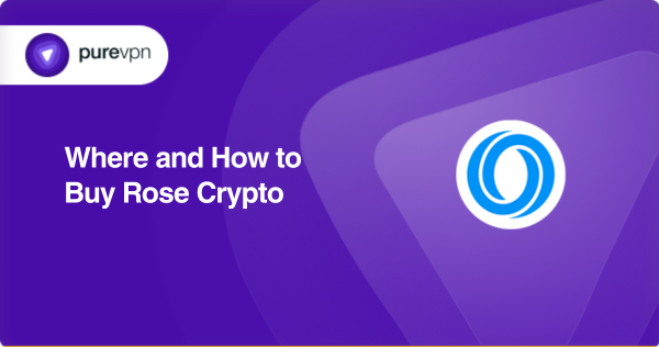 Where and How to Buy Rose Crypto