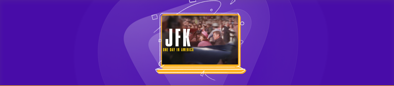 watch JFK One Day in America Season 1 in the UK
