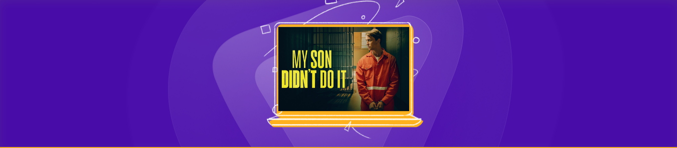 watch My Son Didn’t Do It in the UK