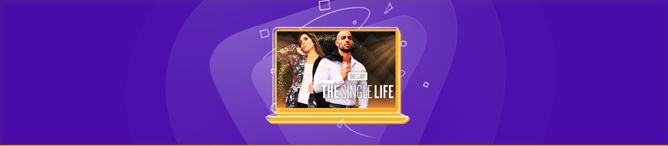 watch 90 Day The Single Life Season 4 in the UK