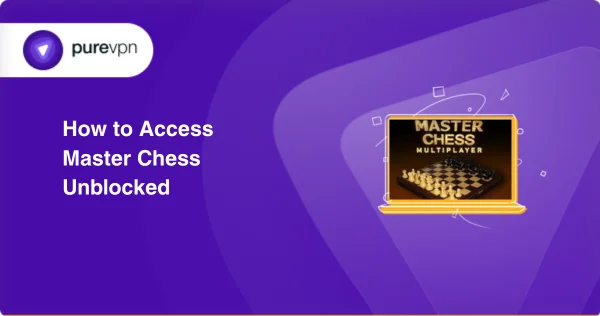 How to Access Master Chess Unblocked