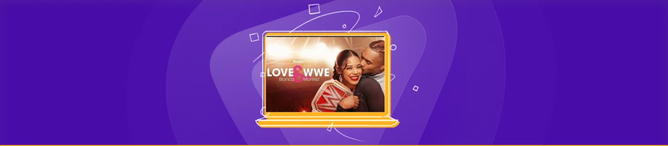 How to Watch Love & WWE Bianca & Montez in New Zealand