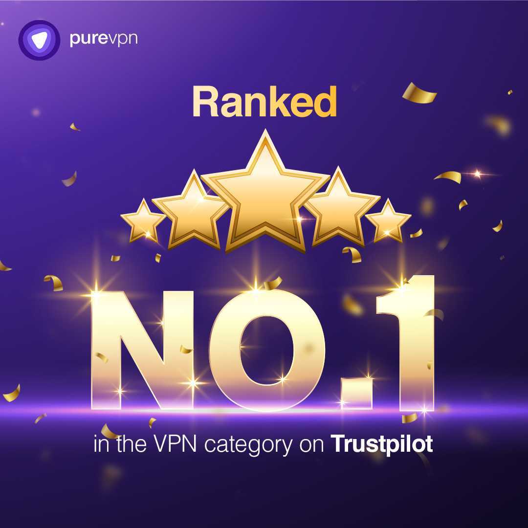 Purevpn Top Ranked Vpn On Trustpilot Purevpn Blog Purevpn Top Ranked Vpn On Trustpilot Purevpn Blog