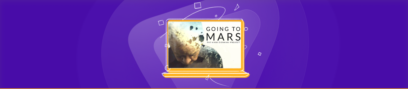 watch Going to Mars The Nikki Giovanni Project outside the US