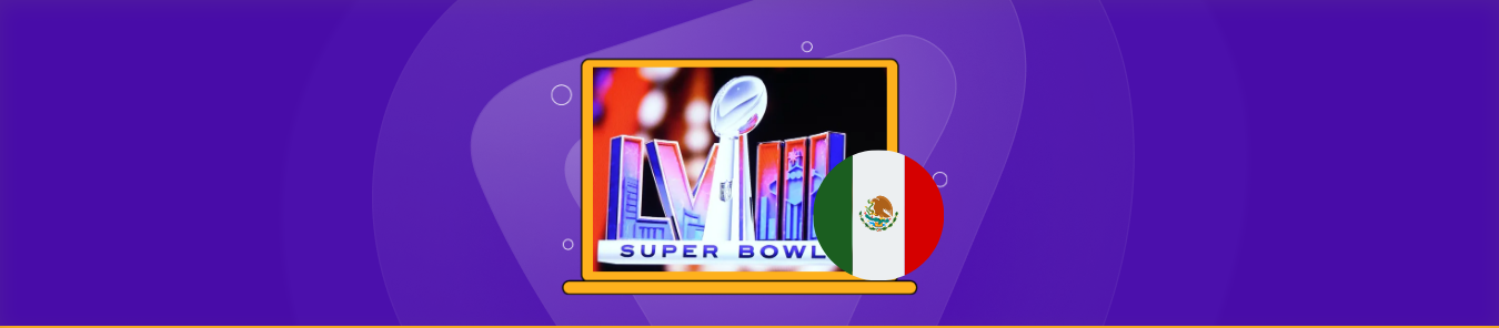 Super Bowl 2024 live stream Mexico