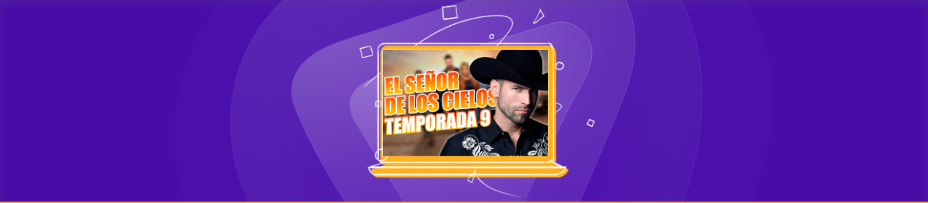 Watch El Señor De Los Cielos Season 9 in the UK