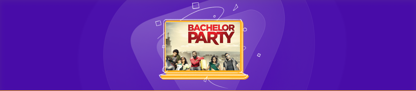 How to watch Bachelor Party in Canada Amazon Prime India