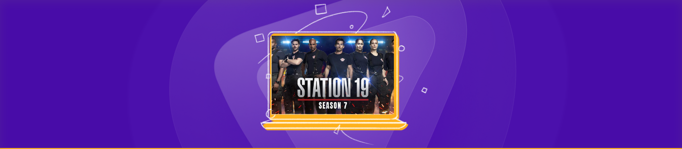 How to watch Station 19 Season 7 in the US