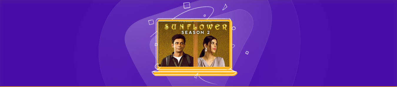 How to watch Sunflower Season 2 in Canada