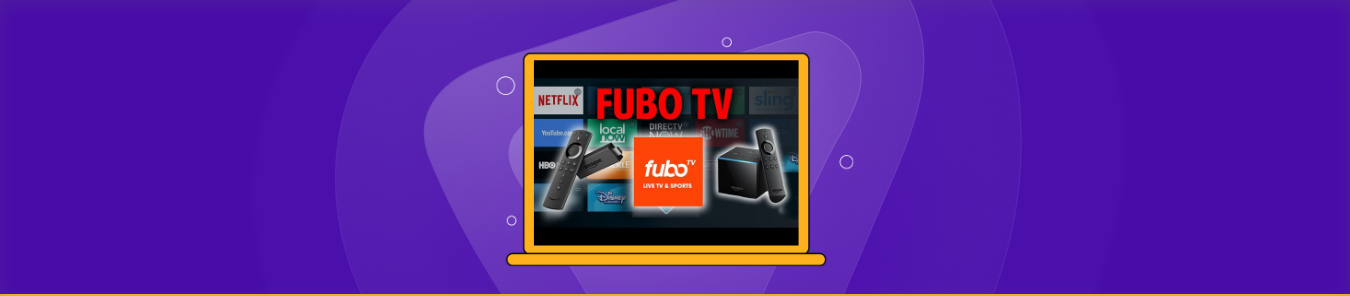 How to Watch FuboTV on Firestick