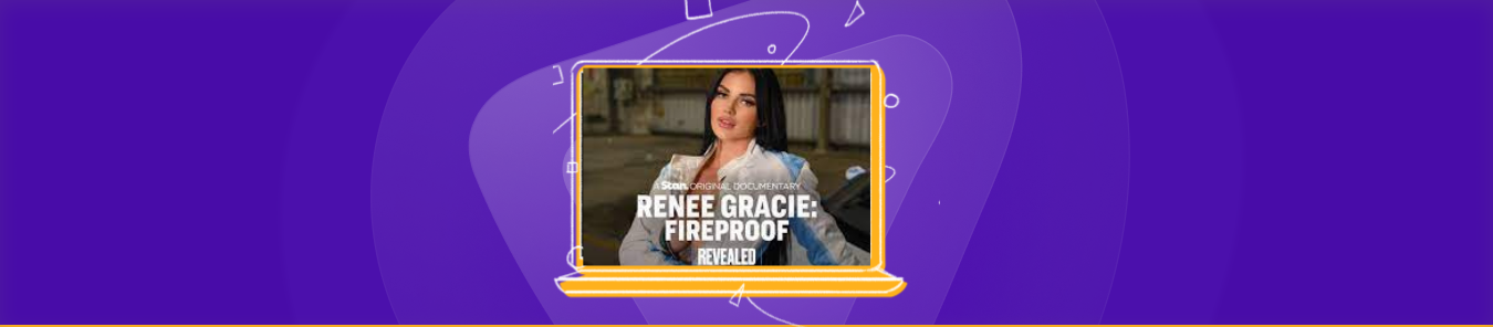 How to Watch Renee Gracie Fireproof in the US