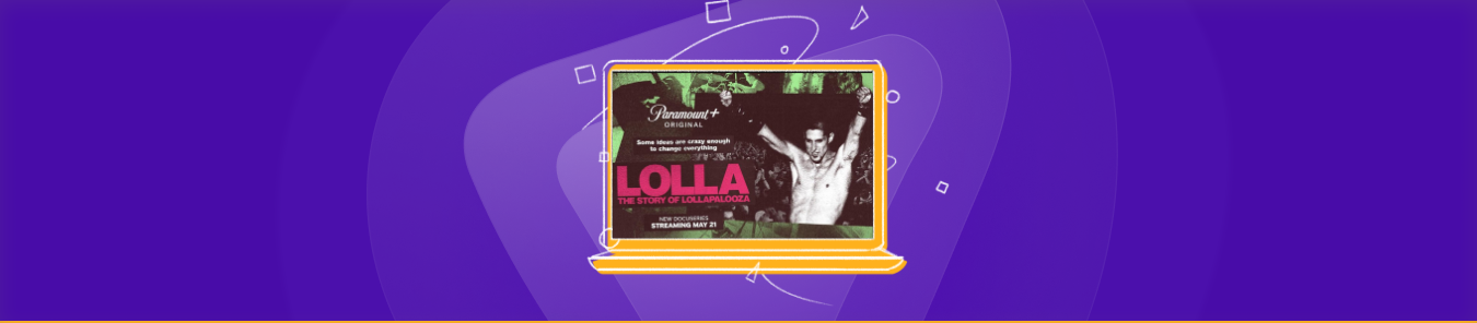Watch Lolla The Story of Lollapalooza in the UK