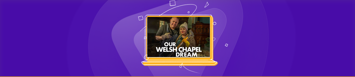 Watch Our Welsh Chapel Dream in Australia