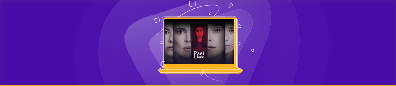 Watch Past Lies Season 1 in the UK on Hulu