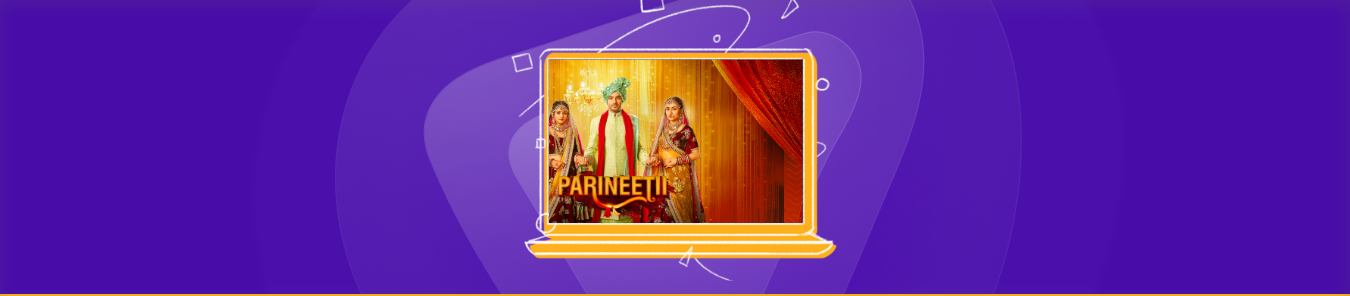 Watch parineetii in the UK