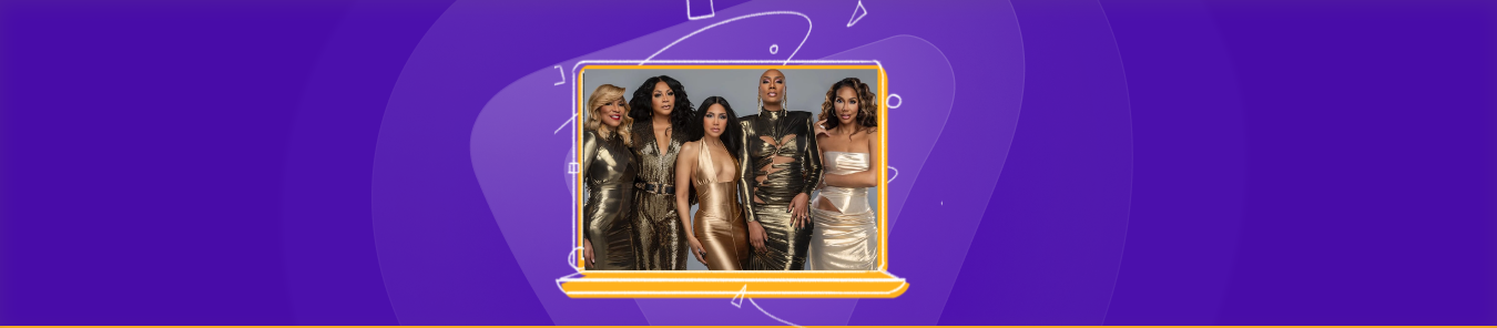 How to Watch The Braxtons Outside the US