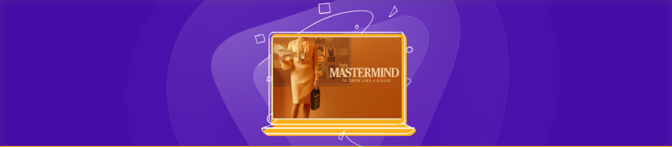 Watch Mastermind To Think Like a Killer outside the US