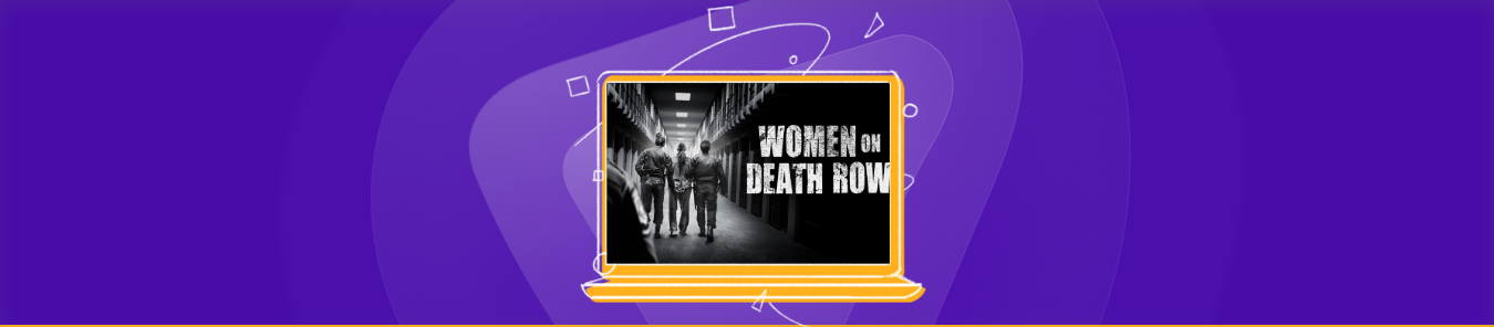 Watch Women on Death Row in the US