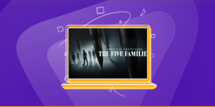 How to Watch American Godfathers: The Five Families Outside the US