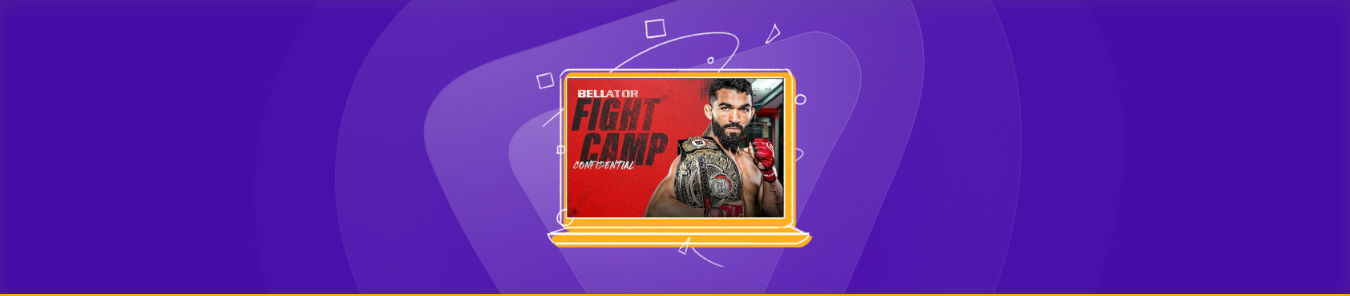 Watch Bellator Fight Camp Confidential San Jose in the UK