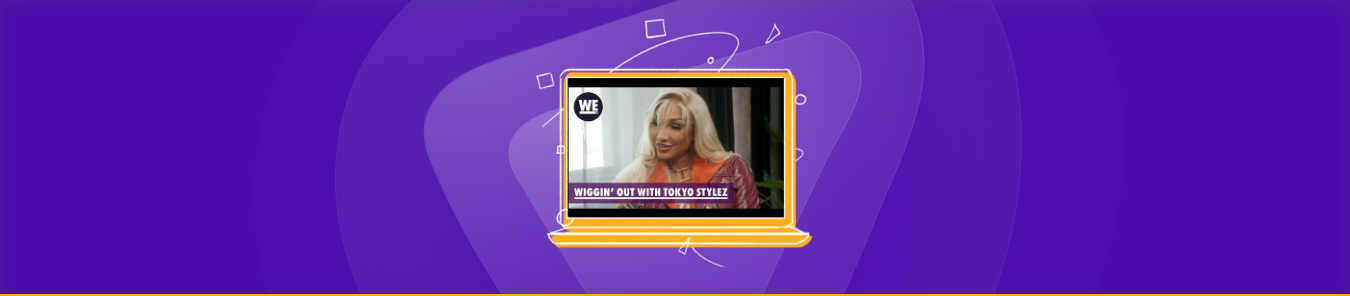 Watch Wiggin' Out With Tokyo Stylez outside the US