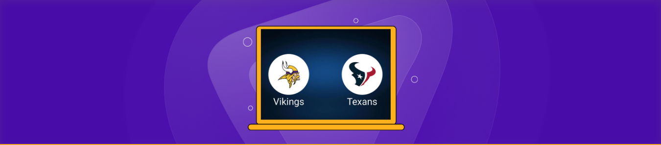 How to Watch Minnesota Vikings vs. Houston Texans Live Online