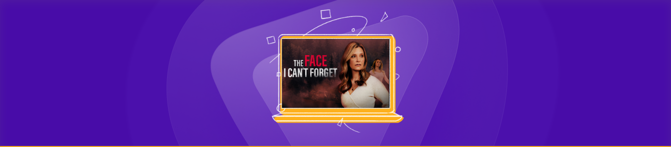 Watch The Face I Can’t Forget in Australia