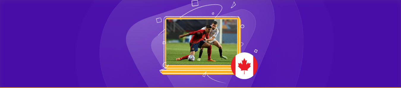 Watch UEFA Nations League in Canada