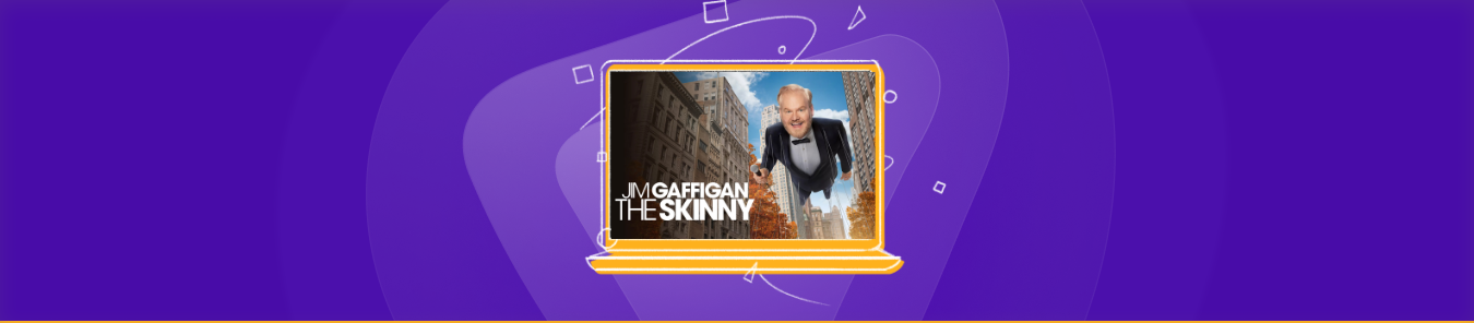 Watch Jim Gaffigan The Skinny outside the US