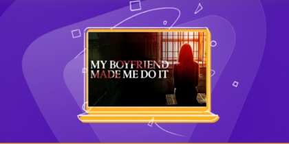 How to Watch My Boyfriend Made Me Do It in the US