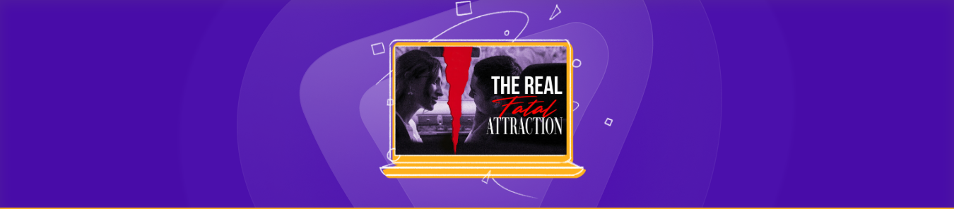 Watch The Real Fatal Attraction in the US on ITVX