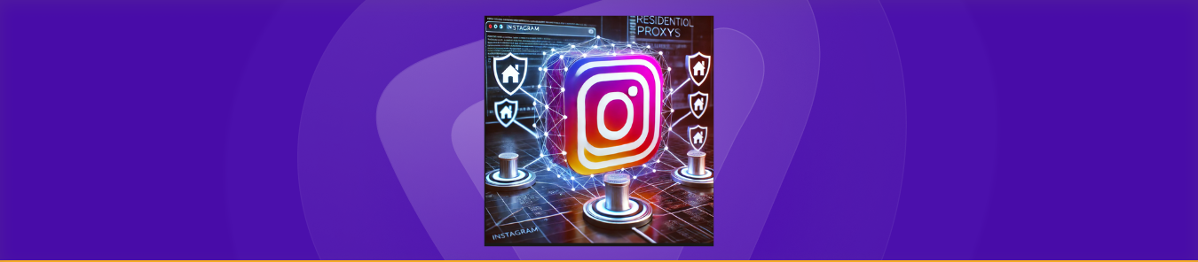 Residential Proxy for Instagram Banner