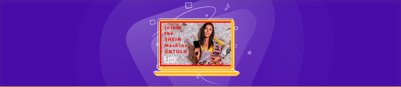 Watch Inside the Shein Machine UNTOLD