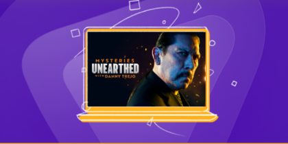 How to Watch Mysteries Unearthed with Danny Trejo Outside the US