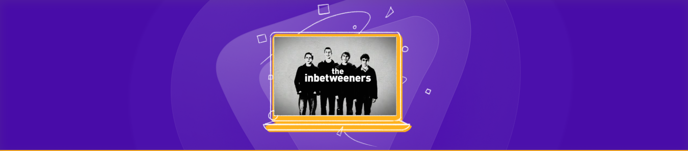 Watch The Inbetweeners in the US