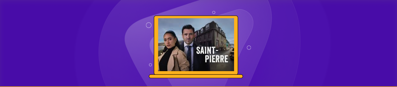 How to Watch Saint-Pierre Season 1 in the UK