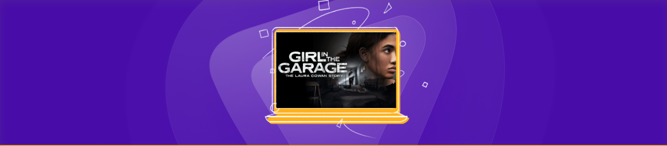 Watch Girl in the Garage The Laura Cowan Story in the UK