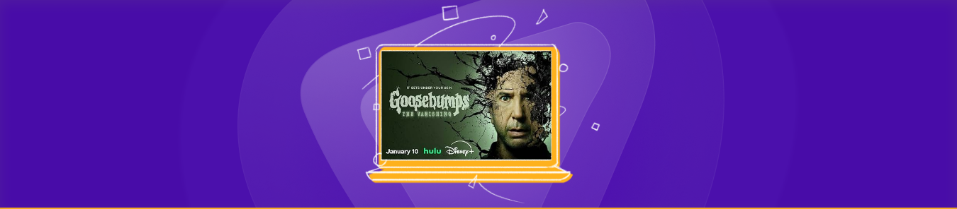 Watch Goosebumps The Vanishing Outside the US