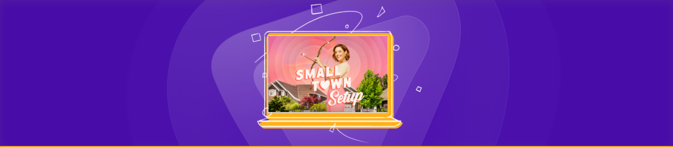 Watch Small Town Setup