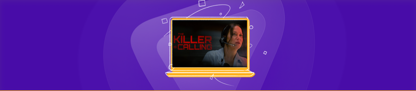 Watch The Killer is Calling outside the US
